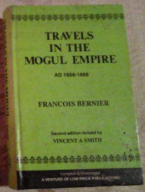 Travels In The Mogul Empire AD 1656-1668